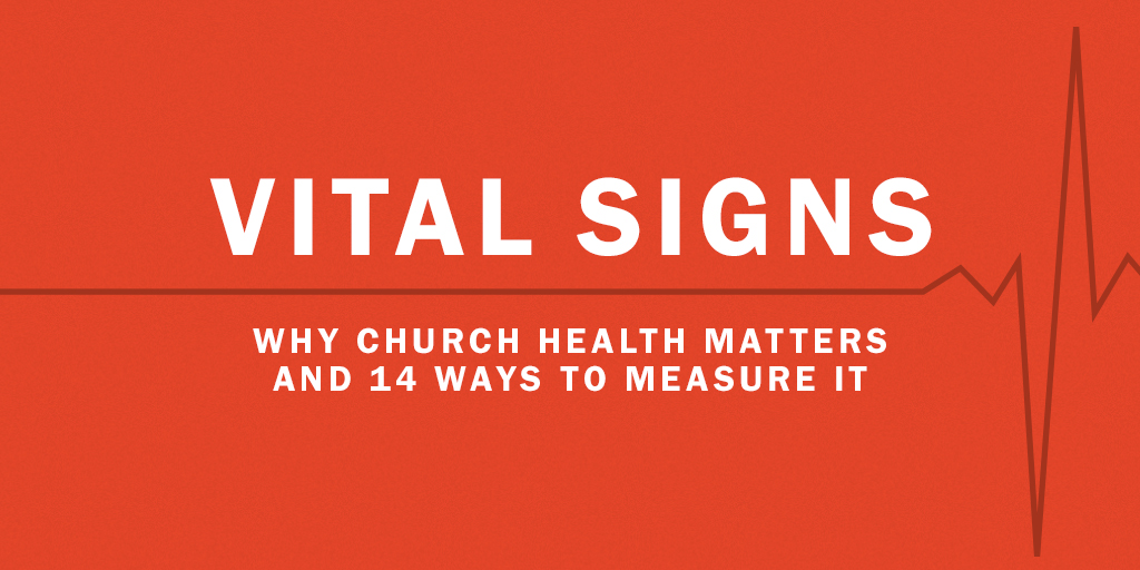 Why Church Health Matters And 14 Ways To Measure It | LaptrinhX